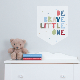 Be Brave Quote Banner Decal